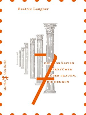 cover image of Die 7 größten Irrtümer über Frauen, die denken